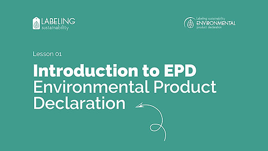 Introduction to EPD - Environmental Product Declaration